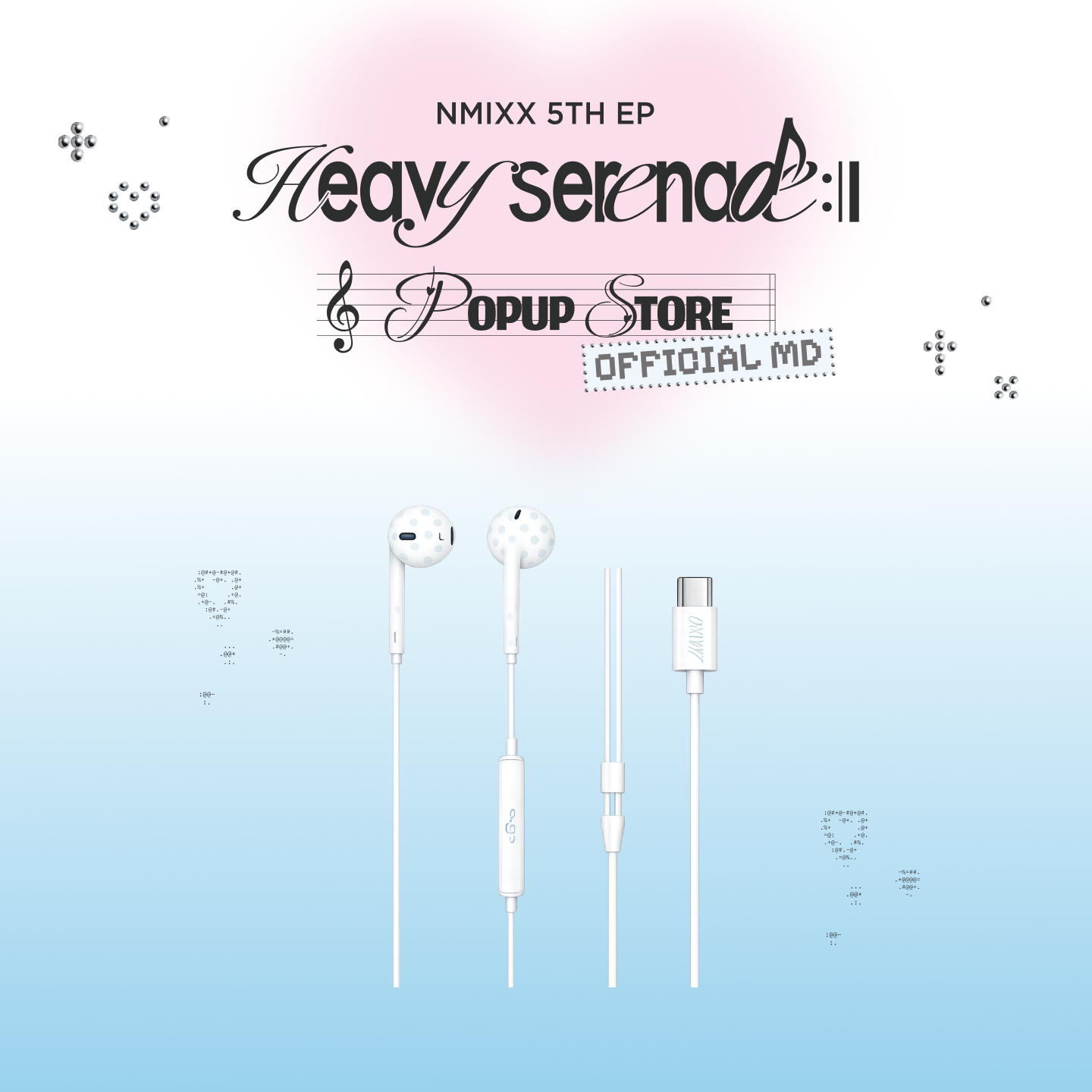 NMIXX [Heavy Serenade] POP-UP OFFICIAL MD - 08 WIRED EARPHONES